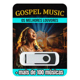Pendriivee Com Musicas Gravadas O Melhor Do Gospel Br