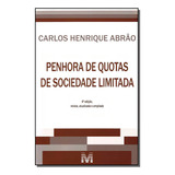 Penhora De Quotas De Sociedade Limitada 4 Ed 2013 De Abrão Carlos Henrique Editorial Malheiros Editores Ltda Tapa Mole En Português 2013