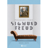 Pensando Como Sigmund Freud, De () Zouvi, Aline. Culturama Editora E Distribuidora Ltda, Capa Mole Em Português, 2022