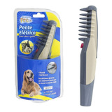Pente Elétrico Desembolador Pelos Gatos E Cães Pet Aço Inox