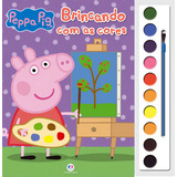 Peppa Pig Brincando Com As Cores De Cultural Ciranda Livro Com Aquarela Editorial Ciranda Cultural Editora E Distribuidora Ltda En Português 2018