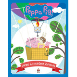 Peppa Pig Livro A História Oficial De On Line Editora Editorial Ibc Instituto Brasileiro De Cultura Ltda Tapa Mole En Português 2020