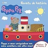 Peppa Pig Revista De História Ed 07  Peppa Pig   Revista De História Livro 7 