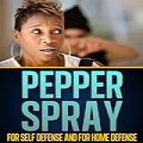 Pepper Spray For Self Defense And