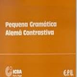 Pequena Gramatica Alema Contrastiva