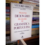 Pequeno Dicionário Brasileiro De Gramática Portuguesa