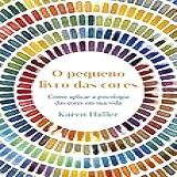 Pequeno Livro Das Cores