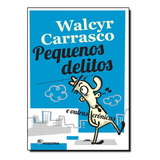 Pequenos Delitos E Outras