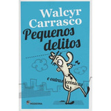 Pequenos Delitos E Outras