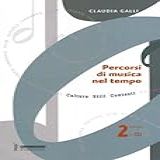 Percorsi Di Musica Nel Tempo  Per Il Triennio  Con CD Audio  Vol  2 