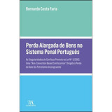 Perda Alargada De Bens No Sistema Penal Livro