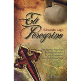 Peregrino O De Eduardo Lago