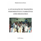 Performances E Narrativas Afro