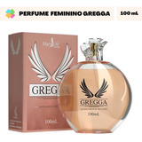 Perfume Feminino Gregga 100ml