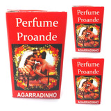 Perfume Proande Agarradinho Kit 3 Und