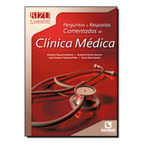 Perguntas E Respostas Comentadas De Clínica Médica, De Rodrigo Siqueira-batista. Editorial Rubio, Tapa Mole En Português