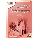 Perguntas E Respostas Comentadas De Enfermagem (volume 13)