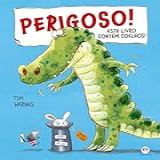 Perigoso Este Livro Contém Coelhos 