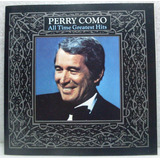 Perry Como  All Time Greatest
