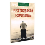 Perturbacao Espiritual