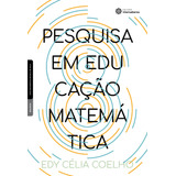 Pesquisa Em Educacao Matematica