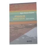 Pesquisa Em Serviço Social Utopia E Realidade Capa Comum 4 Abril 2018