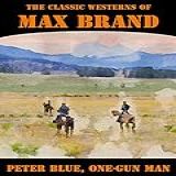 Peter Blue  One Gun Man  English Edition 