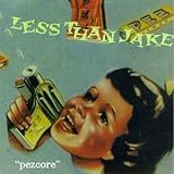 Pezcore  Audio CD  Less Than Jake