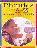 Phonics From A To Z A Practical Guide