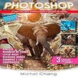 PHOTOSHOP PROFISSIONAL A Arte Da Foto Manipulação E Edição De Fotos