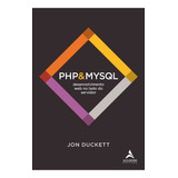 Php&mysql: Desenvolvimento Web No Lado Do Servidor - Editora Alta Books