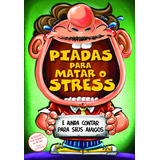 Piadas Para Matar O