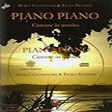 Piano Piano  Carezze In Musica  Con CD Audio
