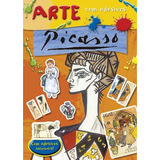 Picasso, De Morán, José. Série Arte Com Adesivos Ciranda Cultural Editora E Distribuidora Ltda., Capa Mole Em Português, 2015