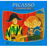 Picasso E O Macaco Zezé, De Leitão, Mércia Maria. Série Lerarte Para Pequenos Editora Do Brasil, Capa Mole Em Português, 2010