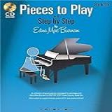 Pieces To Play   Book 6 With CD  Piano Solos Composed To Correlate Exactly With Edna Mae Burnam S Step By Step  06
