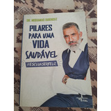Pilares De Uma Vida Saudável