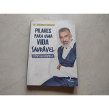 Pilares Para Uma Vida Saudável Dr Mohamad Barakat