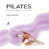 Pilates Uma Abordagem Anatômica
