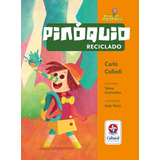 Pinóquio Reciclado De Collodi Carlo Você Na Aventura Editorial Editora Estrela Cultural Ltda Capa Mole Em Português 2018