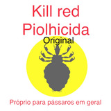Piolhicida Kill Red Original 20g Próprio P pássaros Em Geral