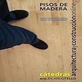 Pisos De Madera  Serie Construcciones Y Serie Interiorismo N  35   Spanish Edition 