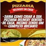 Pizzaria Delivery Em Casa