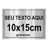 Placa 10x15cm Aço Inox Escovada Personalizada Gravada Relevo