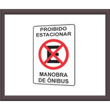 Placa 50x70   Proibido Estacionar Manobra De Ônibus