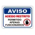 Placa Acesso Restrito Permitido Apenas Funcionários 25x18cm