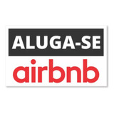 Placa Airbnb Aluga se Comodo Casa Imovel Portão Hellermann