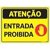 Placa Atencao Entrada Proibida