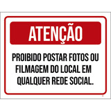 Placa Atenção Proibido Postar Fotos Filmagem