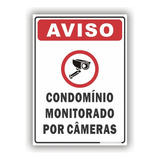 Placa Aviso Condomínio Monitorado Por Câmeras